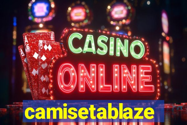 camisetablaze