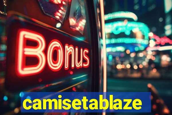 camisetablaze