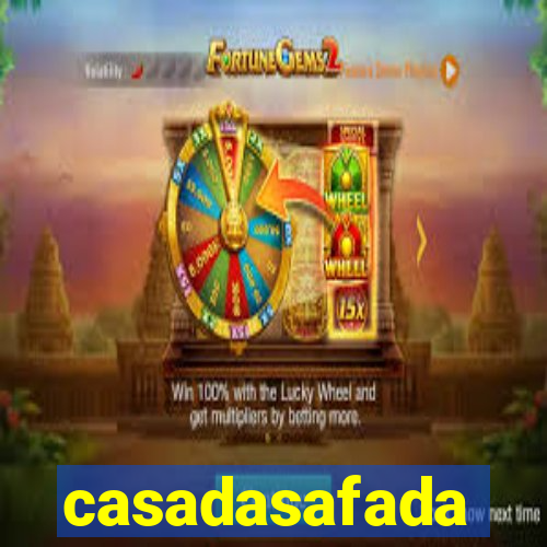 casadasafada