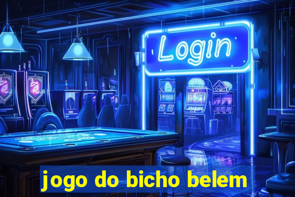 jogo do bicho belem