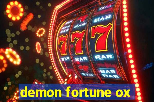 demon fortune ox