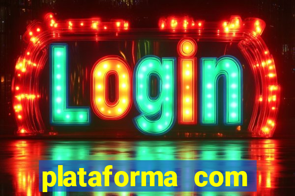 plataforma com bonus de cadastro fortune tiger