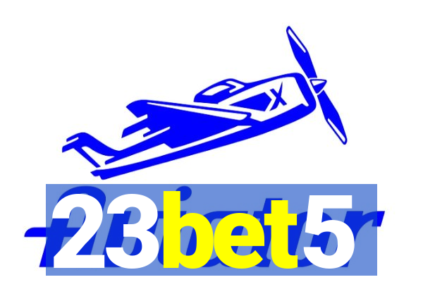 23bet5