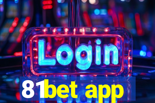 81bet app