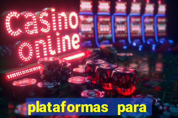 plataformas para ganhar dinheiro jogando
