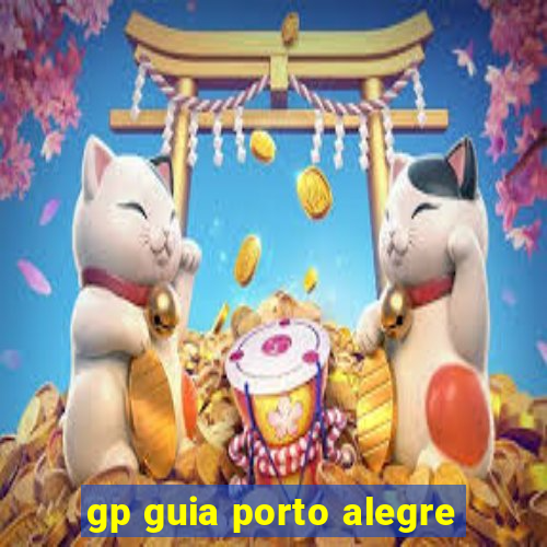gp guia porto alegre