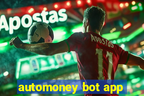 automoney bot app