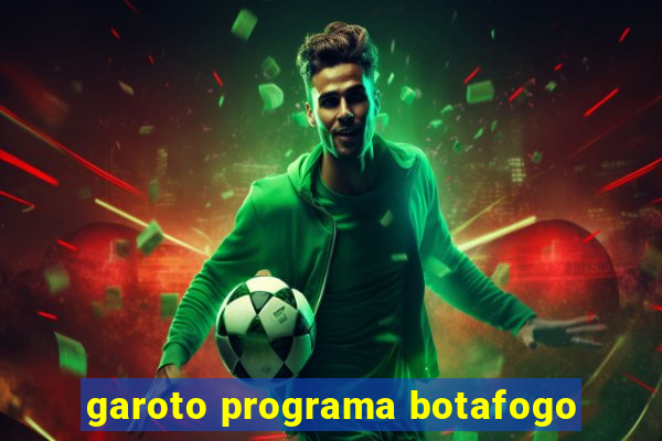 garoto programa botafogo