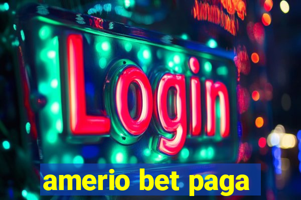 amerio bet paga