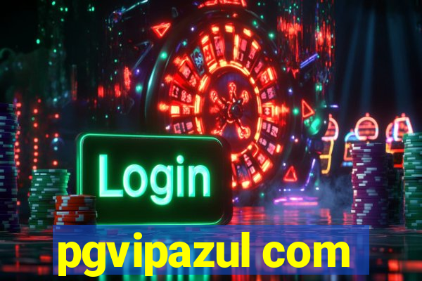 pgvipazul com
