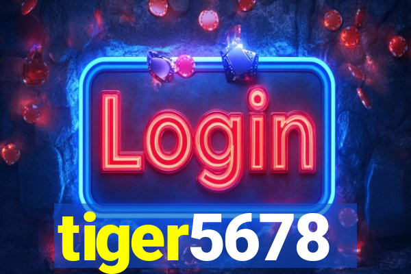 tiger5678