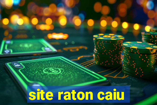 site raton caiu