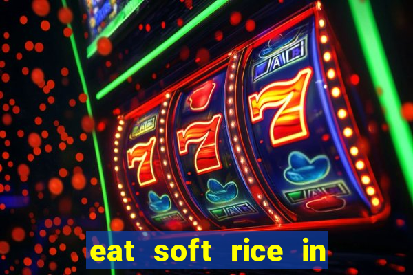 eat soft rice in another world hentai