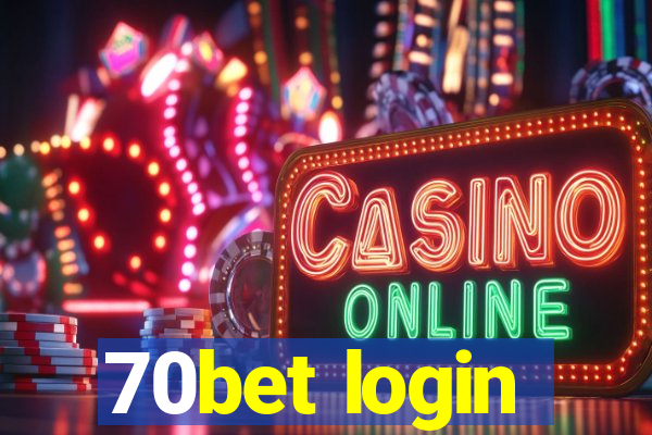 70bet login