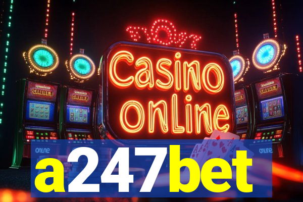 a247bet