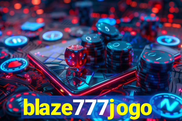 blaze777jogo