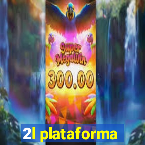 2l plataforma