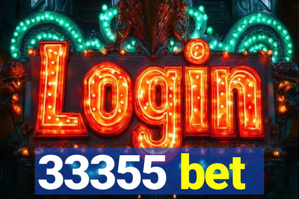 33355 bet
