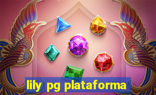 lily pg plataforma