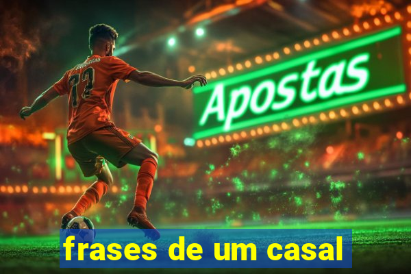 frases de um casal