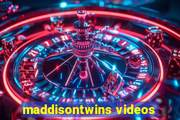maddisontwins videos