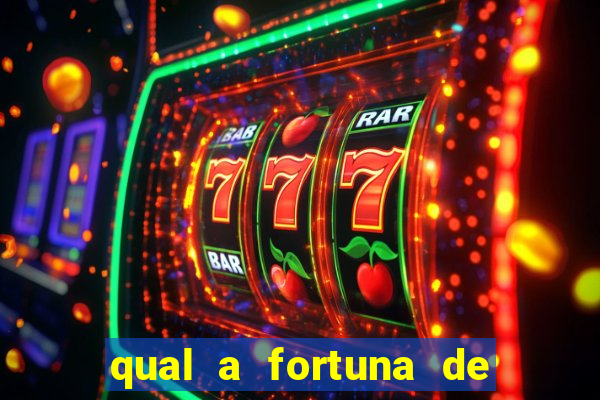 qual a fortuna de dado dolabella