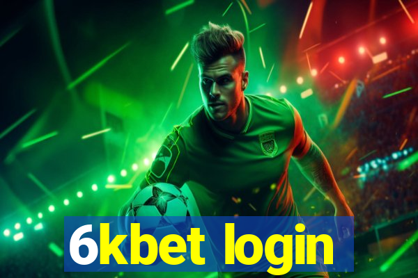 6kbet login