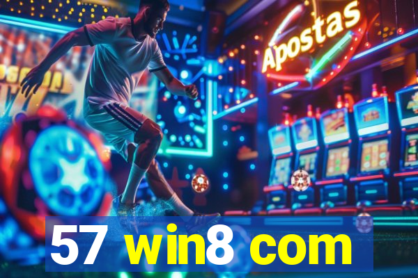 57 win8 com