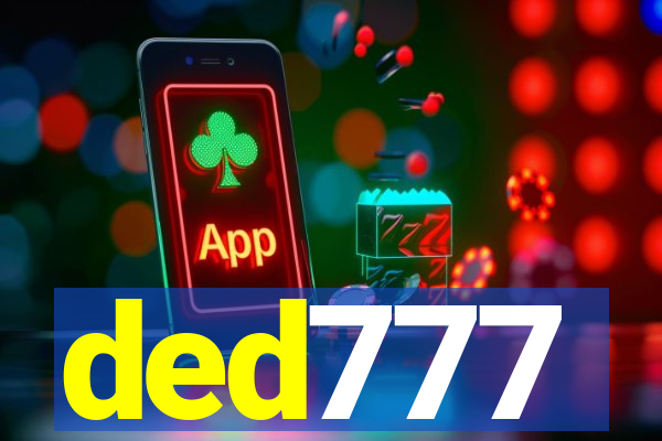 ded777