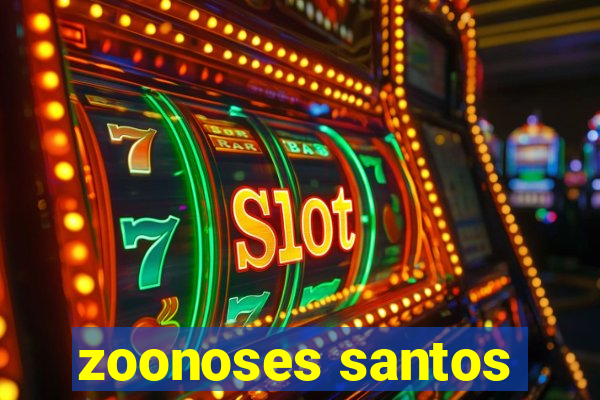 zoonoses santos