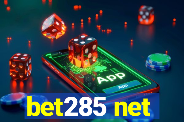 bet285 net