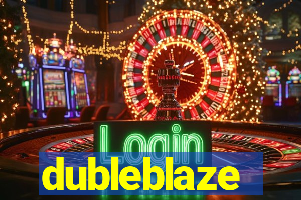 dubleblaze