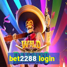bet2288 login