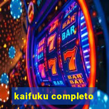 kaifuku completo