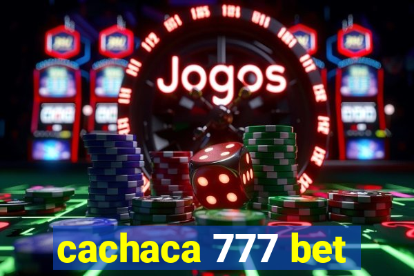 cachaca 777 bet