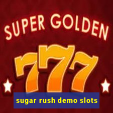 sugar rush demo slots