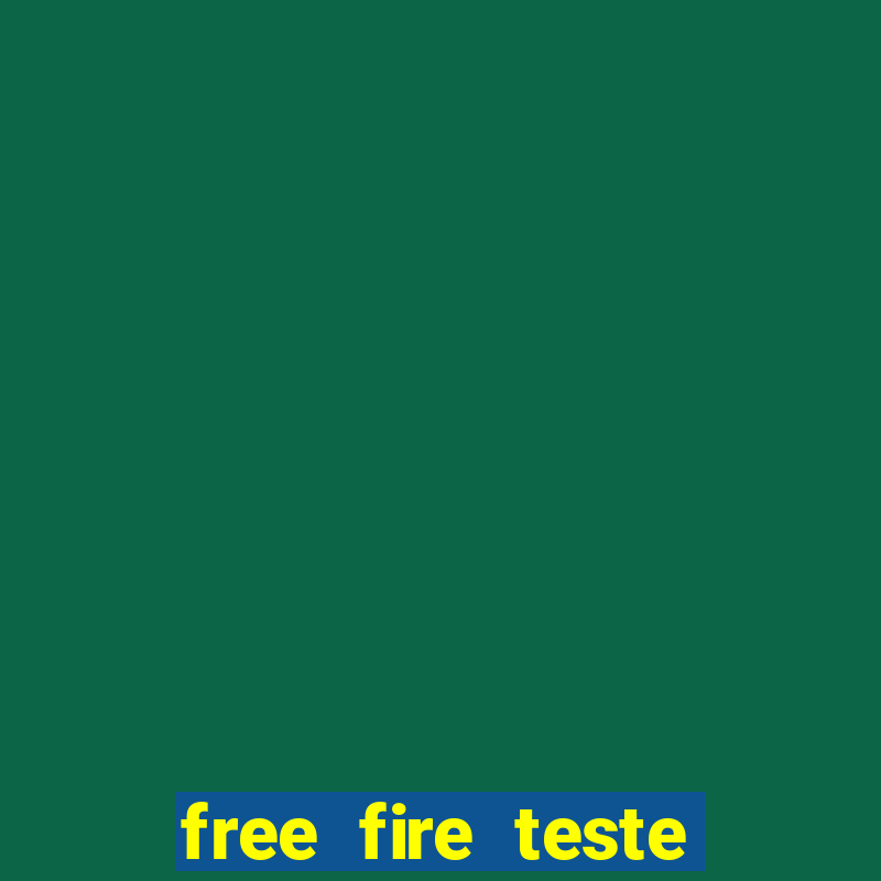 free fire teste grÃ¡tis jogar agora