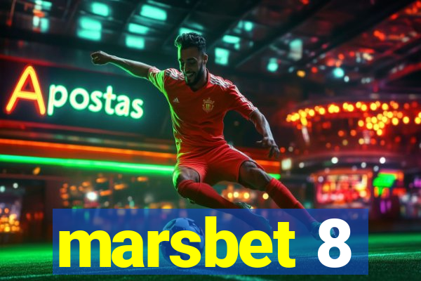 marsbet 8