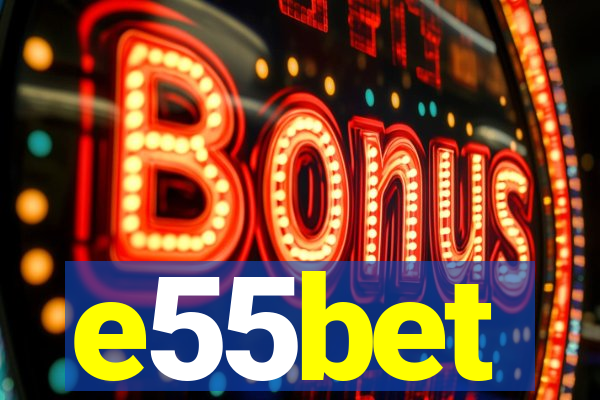 e55bet