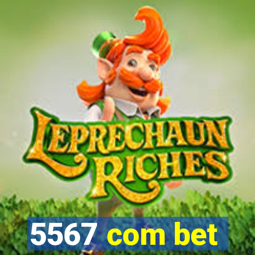 5567 com bet