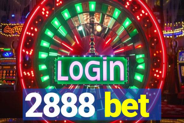 2888 bet