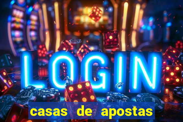 casas de apostas legalizadas no brasil
