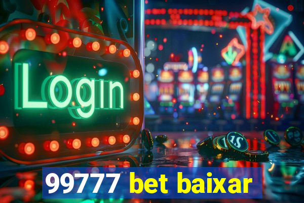 99777 bet baixar