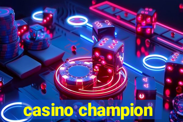 casino champion