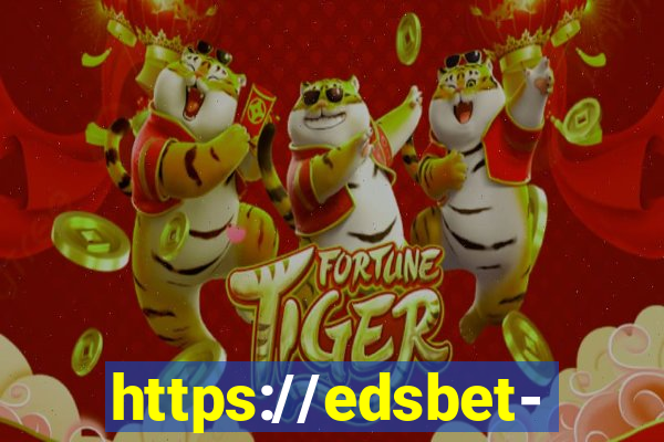 https://edsbet-com.jogos.app