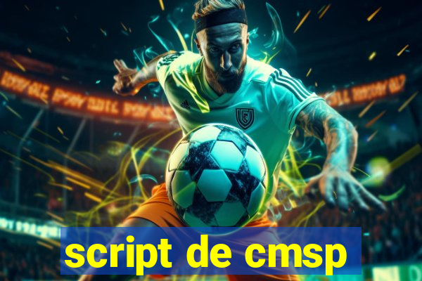 script de cmsp