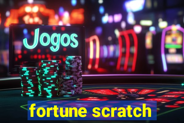 fortune scratch