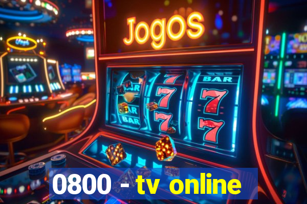 0800 - tv online