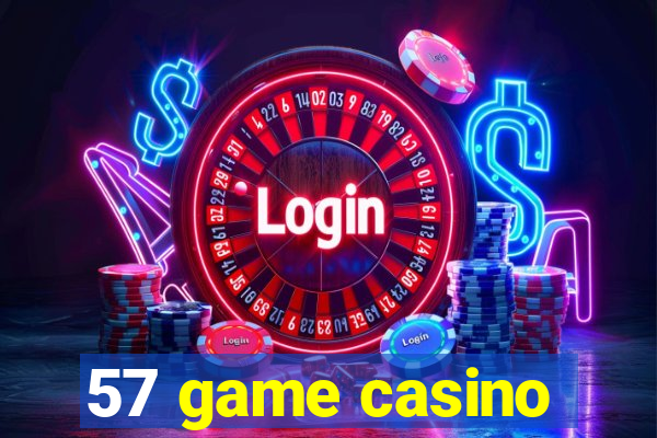 57 game casino