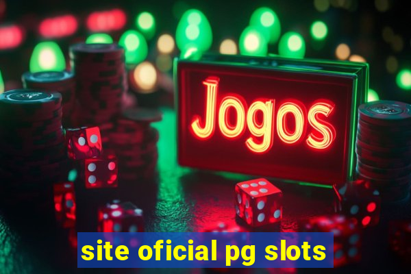 site oficial pg slots